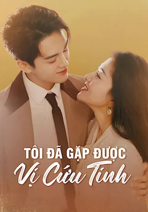 Tôi đã gặp được vị cứu tinh